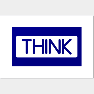 THINK Posters and Art